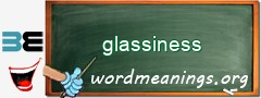 WordMeaning blackboard for glassiness